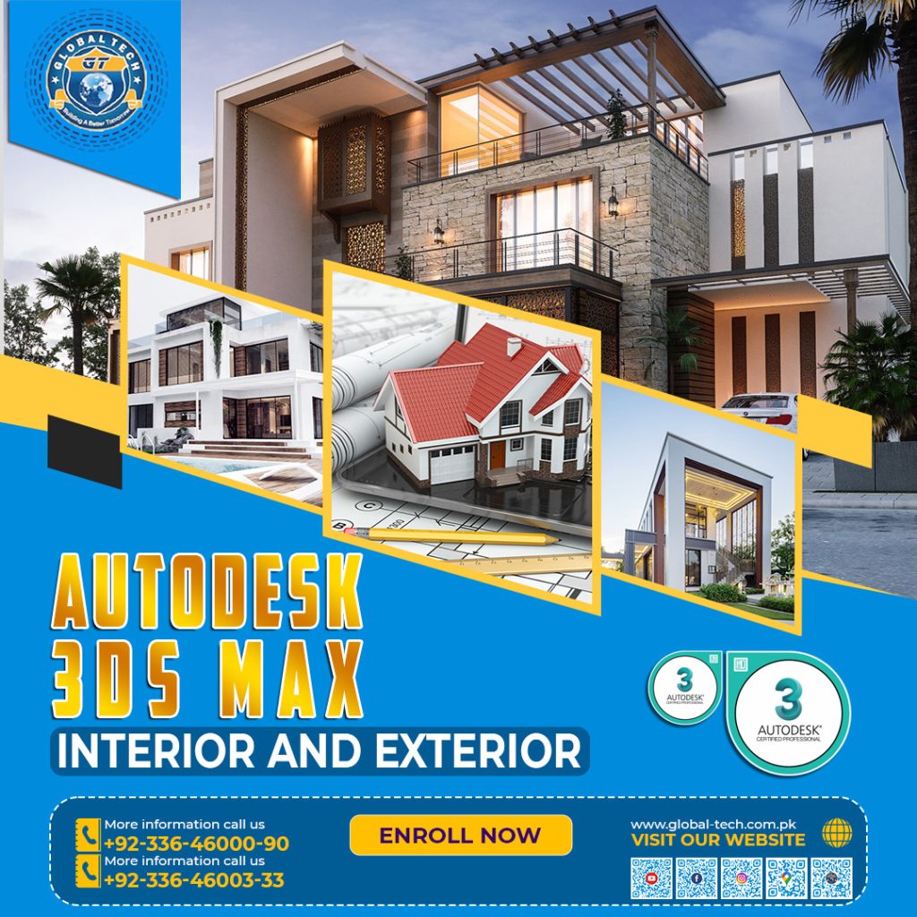 3DS Max Interior Exterior – Global Tech Computer Education