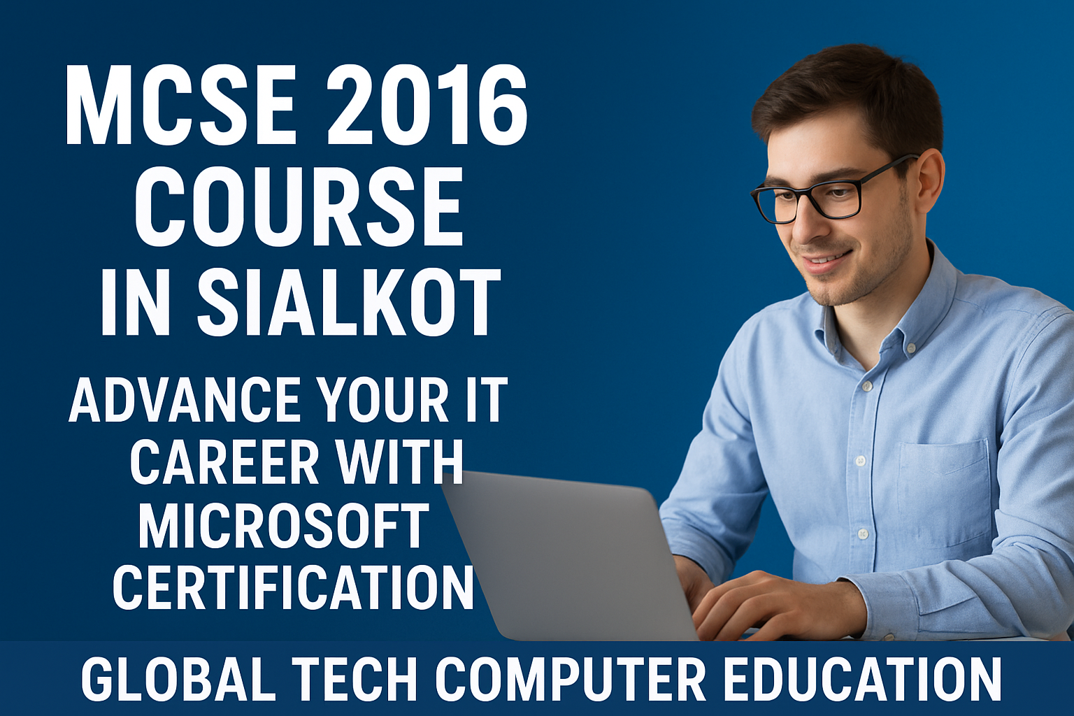 MCSE 2016 Training - Master Windows Server & Networking with Global Tech Computer Education